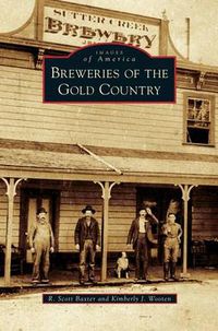 Cover image for Breweries of the Gold Country