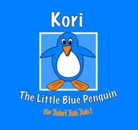 Cover image for Kori: The Little Blue Penguin