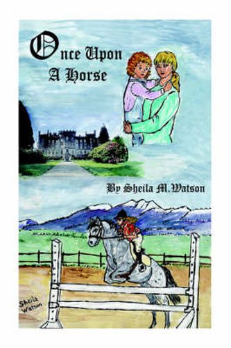 Cover image for Once Upon A Horse