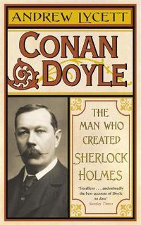 Cover image for Conan Doyle: The Man Who Created Sherlock Holmes