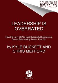 Cover image for Leadership Is Overrated