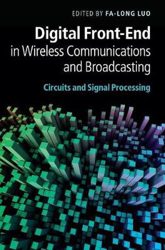 Cover image for Digital Front-End in Wireless Communications and Broadcasting: Circuits and Signal Processing