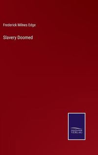 Cover image for Slavery Doomed