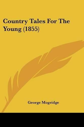 Cover image for Country Tales for the Young (1855)