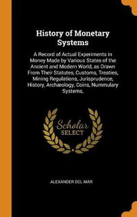 Cover image for History of Monetary Systems