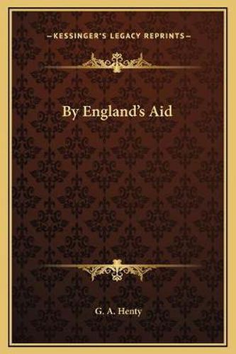 Cover image for By England's Aid