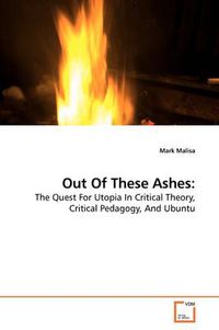 Cover image for Out Of These Ashes