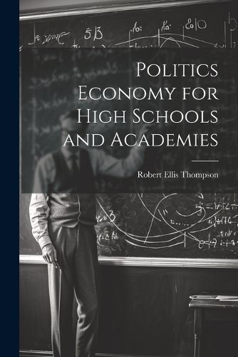 Politics Economy for High Schools and Academies