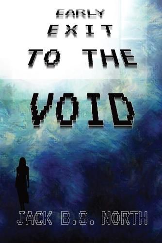 Cover image for Early Exit To The Void