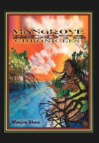 Cover image for Mangrove Roots Chronicles