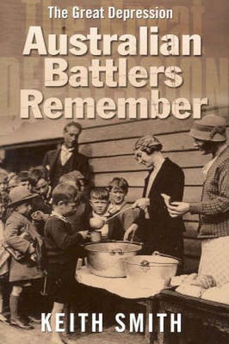 Australian Battlers Remember: The Great Depression