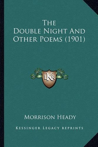 Cover image for The Double Night and Other Poems (1901)