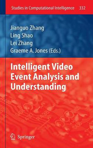 Intelligent Video Event Analysis and Understanding