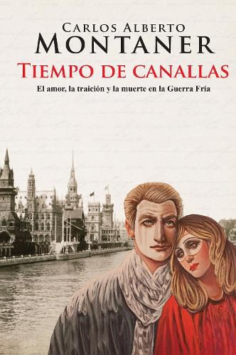 Cover image for Tiempo de canallas / Time of scoundrels