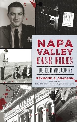 Cover image for Napa Valley Case Files: Justice in Wine Country