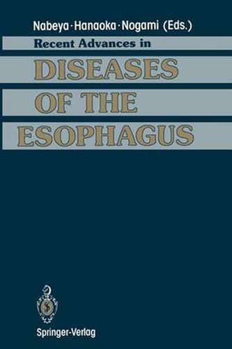 Cover image for Recent Advances in Diseases of the Esophagus: Selected Papers in 5th World Congress of the International Society for Diseases of the Esophagus Kyoto, Japan, 1992