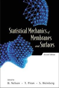 Cover image for Statistical Mechanics Of Membranes And Surfaces (2nd Edition)