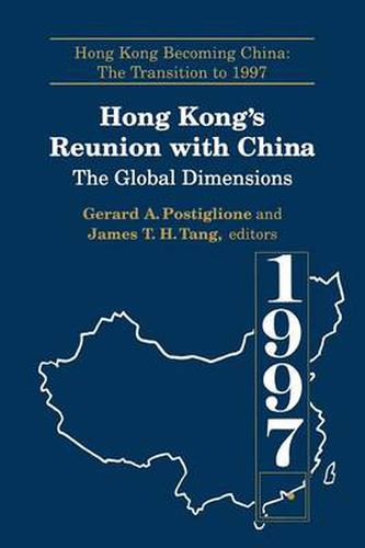 Cover image for Hong Kong's Reunion with China: The Global Dimensions: The Global Dimensions