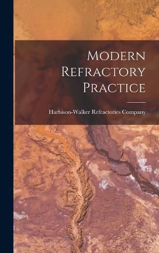 Cover image for Modern Refractory Practice