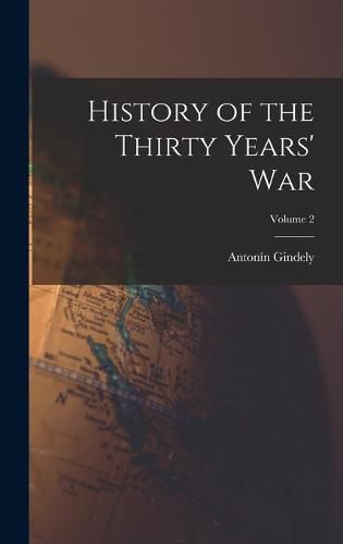 History of the Thirty Years' War; Volume 2