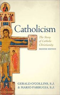 Cover image for Catholicism: The Story of Catholic Christianity