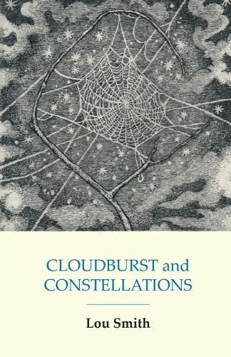 Cover image for CLOUDBURST and CONSTELLATIONS