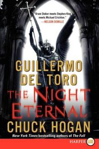 Cover image for The Night Eternal: Book Three of the Strain Trilogy