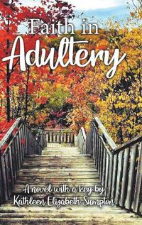 Cover image for Faith in Adultery: A Novel with a Key