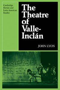 Cover image for The Theatre of Valle-Inclan
