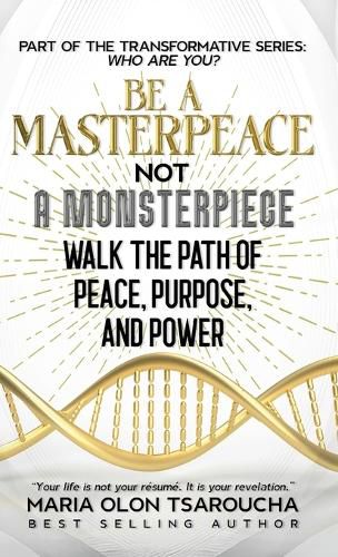 Cover image for Be A MasterPeace Not A Monsterpiece