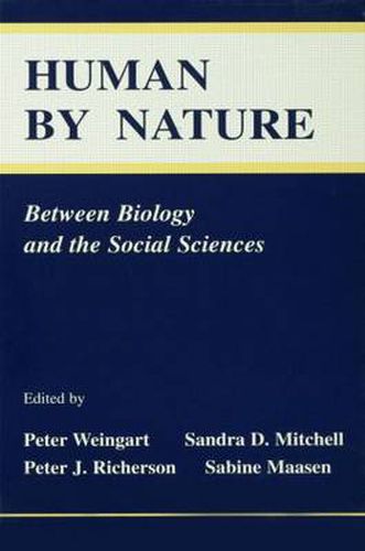 Human By Nature: Between Biology and the Social Sciences