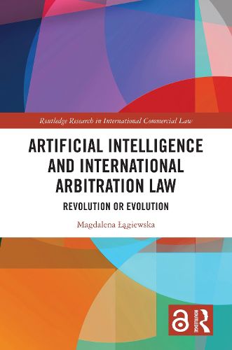 Cover image for Artificial Intelligence and International Arbitration Law