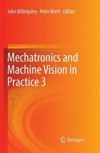 Cover image for Mechatronics and Machine Vision in Practice 3