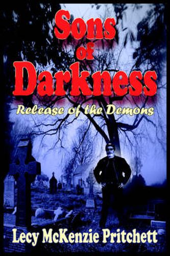 Cover image for Sons of Darkness: Release of the Demons