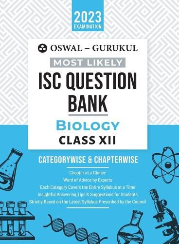 Cover image for Oswal - Gurukul Biology Most Likely Question Bank: ISC Class 12 for 2023 Exam