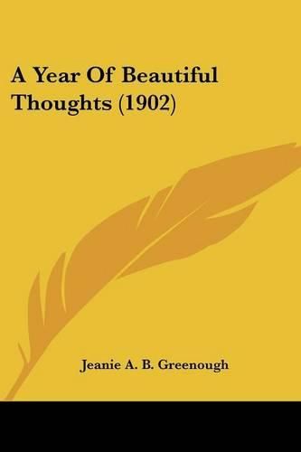 Cover image for A Year of Beautiful Thoughts (1902)