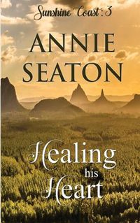 Cover image for Healing His Heart
