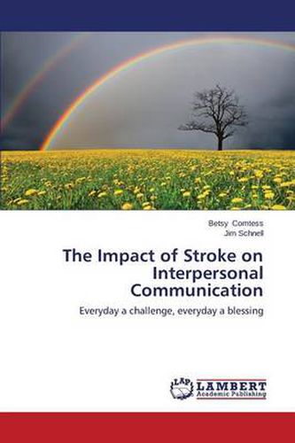 Cover image for The Impact of Stroke on Interpersonal Communication