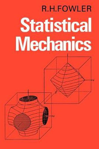 Cover image for Statistical Mechanics: The Theory of the Properties of Matter in Equilibrium