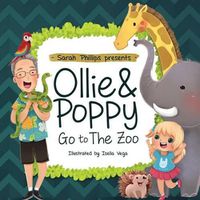 Cover image for Ollie & Poppy Go To The Zoo