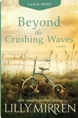 Cover image for Beyond the Crushing Waves: Large Print Edition