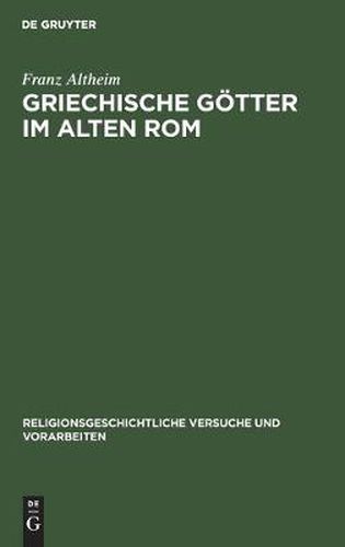 Cover image for Griechische Goetter Im Alten ROM