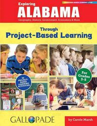 Cover image for Exploring Alabama Through Project-Based Learning