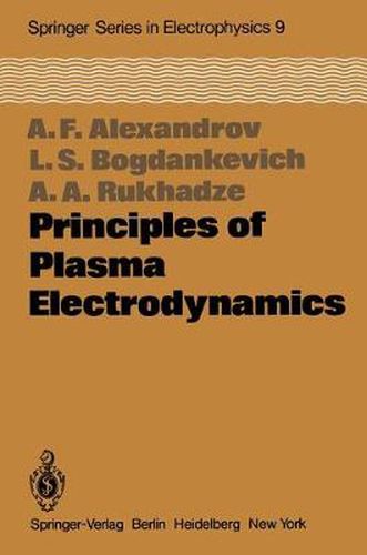 Cover image for Principles of Plasma Electrodynamics