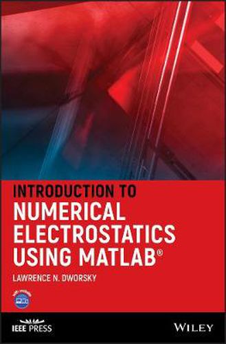 Cover image for Introduction to Numerical Electrostatics Using MATLAB