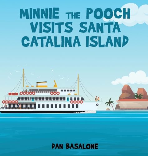 Cover image for Minnie the Pooch Visits Santa Catalina Island
