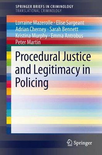 Procedural Justice and Legitimacy in Policing