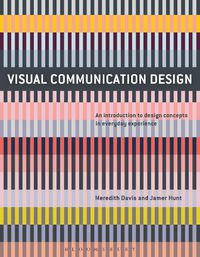 Cover image for Visual Communication Design: An Introduction to Design Concepts in Everyday Experience