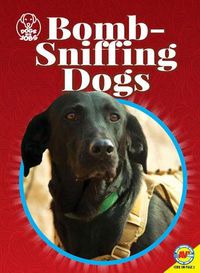 Cover image for Bomb-Sniffing Dogs