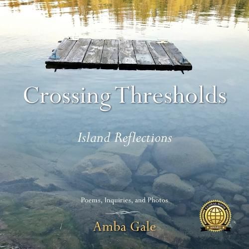 Cover image for Crossing Thresholds: Island Reflections